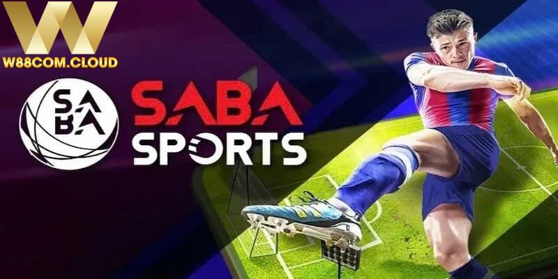 Những sản phẩm cá cược nổi bật tại sảnh cược Saba Thể Thao