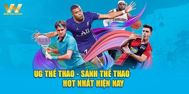 Theo dõi các thông tin cơ bản về UG thể thao